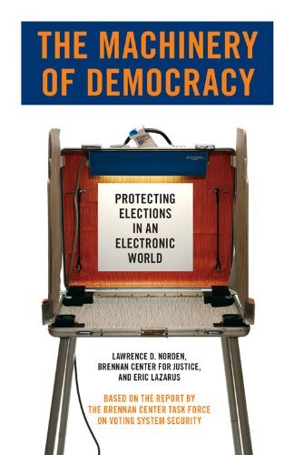 The Machinery of Democracy: Protecting Elections in an Electronic World - Lawrence D. Norden - Boeken - Academy Chicago Publishers - 9780897335539 - 1 februari 2007
