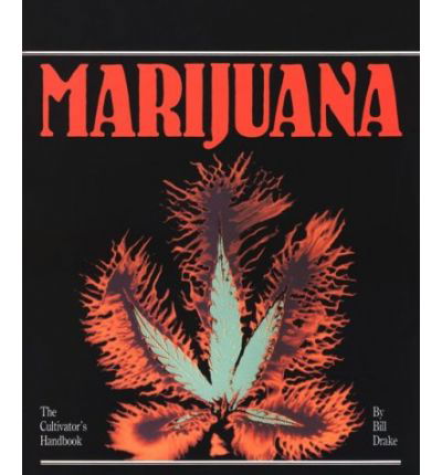 Cultivator's Handbook of Marijuana - Drake - Kirjat - Ronin Publishing - 9780914171539 - torstai 11. helmikuuta 1993