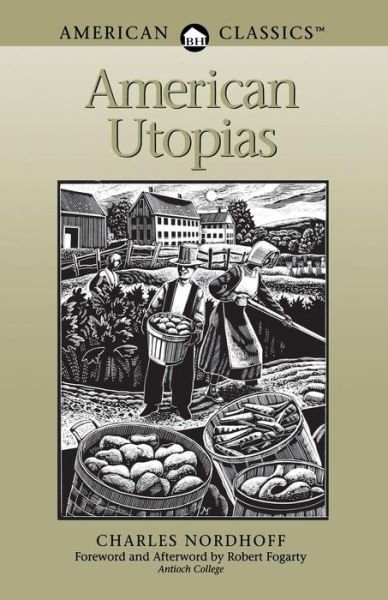 Cover for Charles Nordhoff · American Utopias (Paperback Bog) [Revised Ed. edition] (2004)