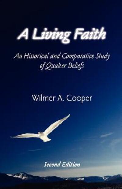 Cover for Wilmer A Cooper · A Living Faith: An Historical and Comparative Study of Quaker Beliefs (Paperback Book) (1990)