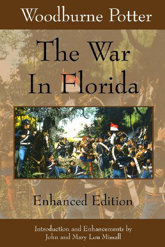 Cover for Woodburne Potter · The War in Florida: Enhanced Edition (Paperback Book) (2013)