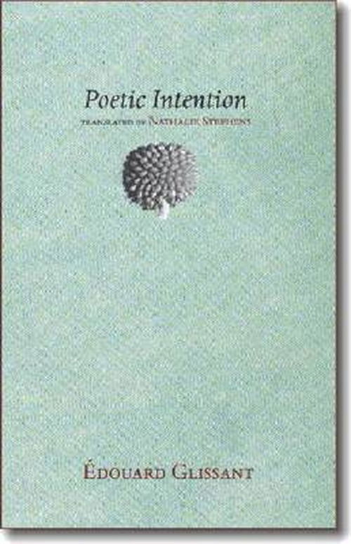 Cover for Edouard Glissant · Poetic Intention (Paperback Book) (2010)