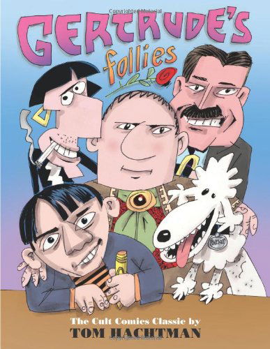 Cover for Tom Hachtman · Gertrude's Follies (Paperback Book) (2012)