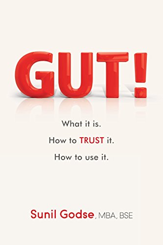 Gut! - Sunil Godse - Books - Radical Solutions Group Inc. - 9780992081539 - September 30, 2014