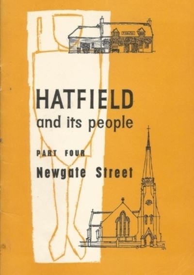 Cover for Hatfield WEA · Hatfield and its People: Newgate Street Part 4 (Paperback Book) (2014)