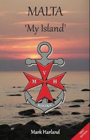 Cover for Mark Harland · Malta 'My Island' (Paperback Bog) [New edition] (2020)