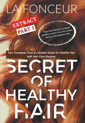 Cover for La Fonceur · Secret of Healthy Hair Extract Part 1 (Hardcover Book) (2024)