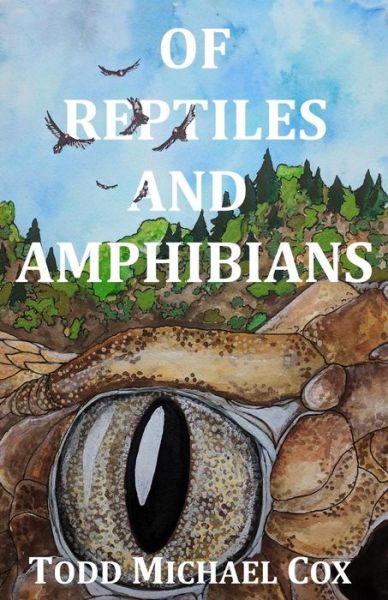 Cover for Todd Michael Cox · Of Reptiles and Amphibians (Paperback Bog) (2019)