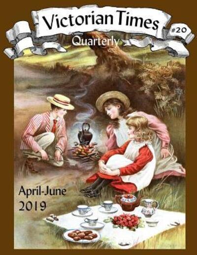 Cover for Moira Allen · Victorian Times Quarterly #20 (Paperback Book) (2019)