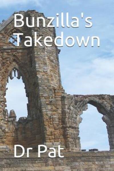 Cover for Test to Get Review · Bunzilla's Takedown (Paperback Bog) (2019)