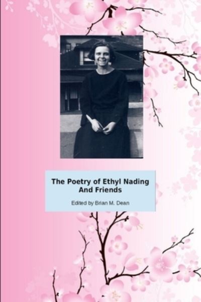 Cover for Brian Dean · Poetry of Ethel Nading and Friends (Book) (2012)