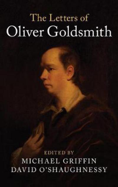 Cover for Oliver Goldsmith · The Letters of Oliver Goldsmith (Hardcover Book) (2018)