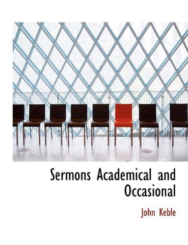 Cover for John Keble · Sermons Academical and Occasional (Hardcover Book) (2009)