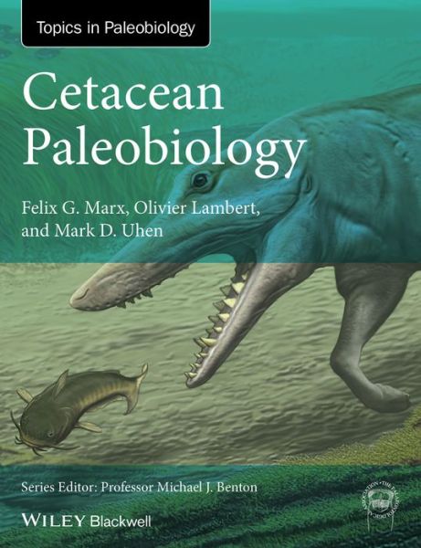 Cover for Marx, Felix G. (University of Otago) · Cetacean Paleobiology - TOPA Topics in Paleobiology (Paperback Book) (2016)