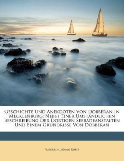 Geschichte Und Anekdoten Von Dobb - Röper - Kirjat -  - 9781246383539 - 