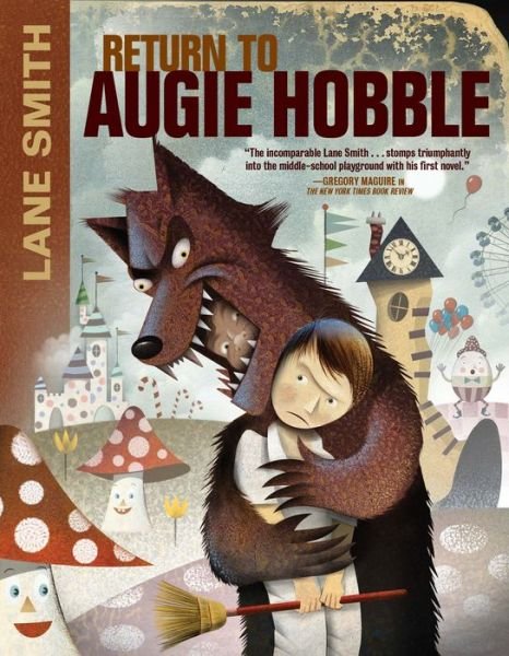 Cover for Lane Smith · Return to Augie Hobble (Paperback Book) (2017)