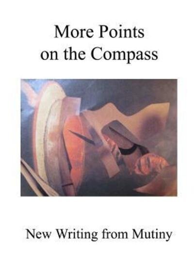 Cover for Mutiny · More Points on the Compass (Taschenbuch) (2016)