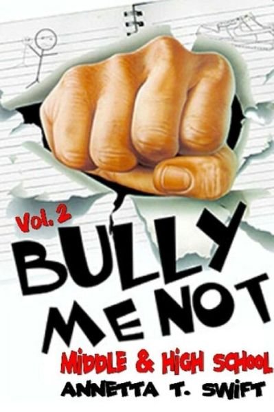 Cover for Annetta Swift · Bully Me Not Volume 2 (Paperback Book) (2015)