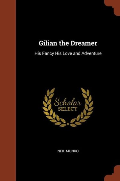 Cover for Neil Munro · Gilian the Dreamer (Paperback Book) (2017)