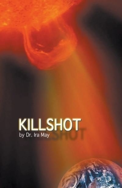 Cover for Ira May · Killshot (Pocketbok) (2017)
