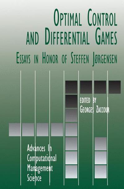 Cover for Georges Zaccour · Optimal Control and Differential Games: Essays in Honor of Steffen Jorgensen - Advances in Computational Management Science (Inbunden Bok) [2002 edition] (2002)