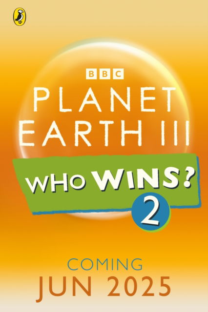 Who Wins? Planet Earth III (Paperback Book) (2025)