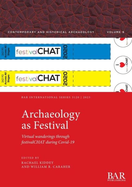 Archaeology As Festival - Rachael Kiddey - Books - British Archaeological Reports Limited - 9781407360539 - March 17, 2023