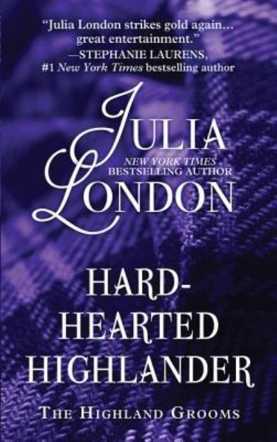 Cover for Julia London · Hard-hearted Highlander (Bok) [Large Print edition. edition] (2017)