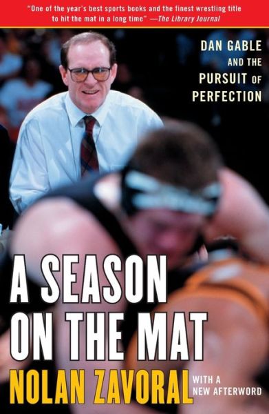 Cover for Nolan Zavoral · A Season on the Mat (Paperback Book) (2007)