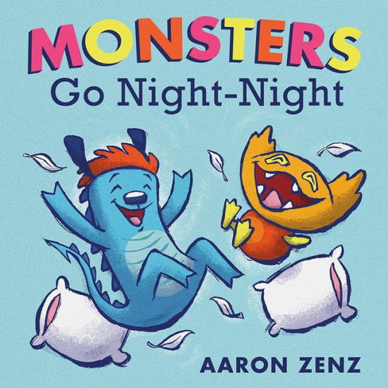 Cover for Aaron Zenz · Monsters Go Night Night (Hardcover Book) (2016)