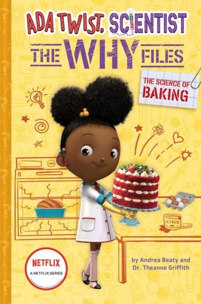 Cover for Andrea Beaty · The Science of Baking (Ada Twist, Scientist: The Why Files #3) - The Questioneers (Gebundenes Buch) (2022)