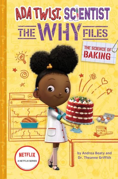 Cover for Andrea Beaty · The Science of Baking (Ada Twist, Scientist: The Why Files #3) - The Questioneers (Hardcover Book) (2022)