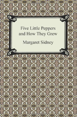 Cover for Margaret Sidney · Five Little Peppers and How They Grew (Paperback Bog) (2009)