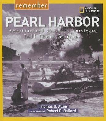 Cover for Thomas Allen · Remember Pearl Harbor: American and Japanese Survivors Tell Their Stories - Remember (Hardcover Book) (2015)