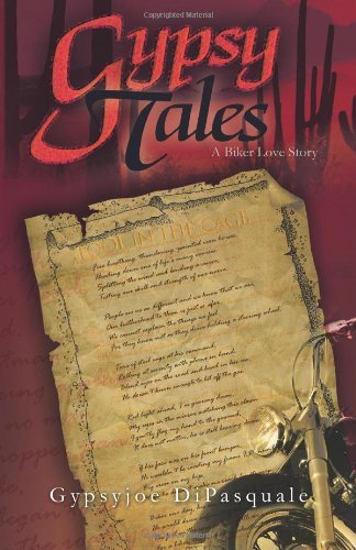Cover for Gypsyjoe Dipasquale · Gypsy Tales: a Biker Love Story (Taschenbuch) (2010)