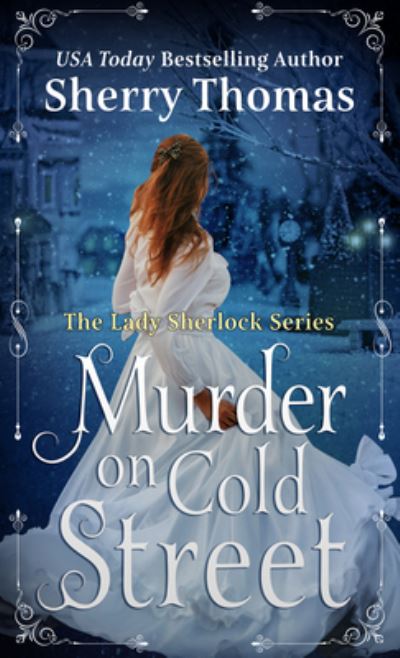 Cover for Sherry Thomas · Murder on Cold Street (Hardcover Book) (2020)