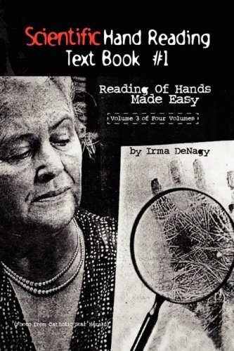 Cover for Irma Denagy · Scientific Hand Reading Text Book #1 (Hardcover bog) (2008)