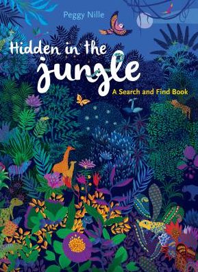 Search and Find -- Hidden in the Jungle - Peggy Nille - Books - Peter Pauper Press, Inc. - 9781441326539 - 2018