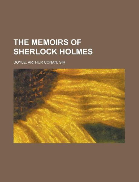 Cover for Doyle · The Memoirs of Sherlock Holmes (Book)