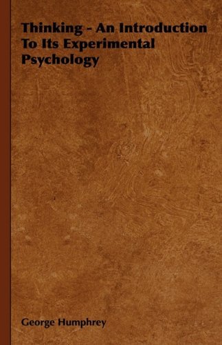 Cover for George Humphrey · Thinking - an Introduction to Its Experimental Psychology (Gebundenes Buch) (2008)