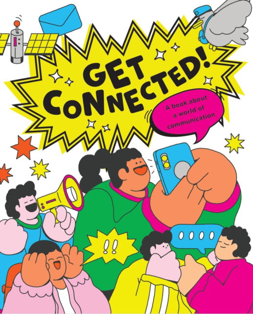 Cover for Kay Barnham · Get Connected: The story of communication (Hardcover Book) (2025)