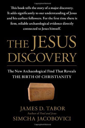 Cover for James D. Tabor · The Jesus Discovery: The New Archaeological Find That Reveals the Birth of Christianity (Pocketbok) [Reprint edition] (2013)