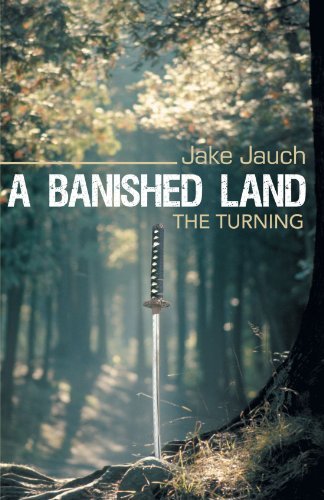 Cover for Jake Jauch · A Banished Land: the Turning (Paperback Book) (2012)