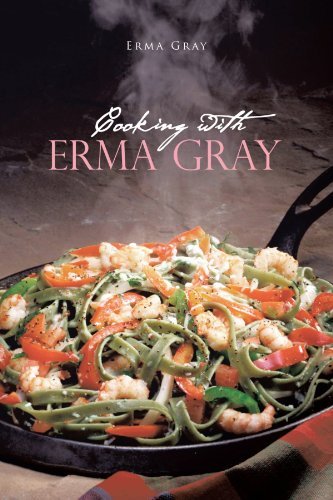 Cover for Erma Gray · Cooking with Erma Gray (Paperback Bog) (2012)