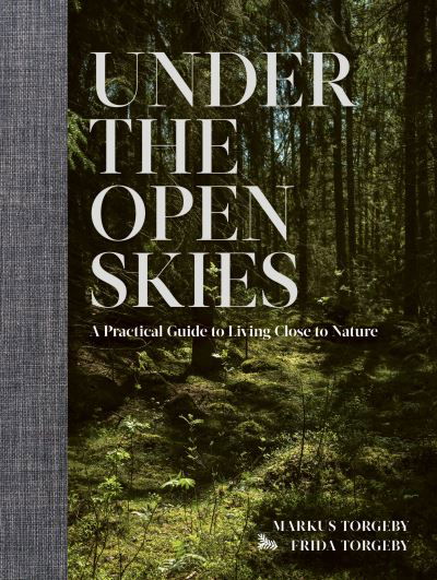 Cover for Markus Torgeby · Under the Open Skies (Hardcover Book) (2020)