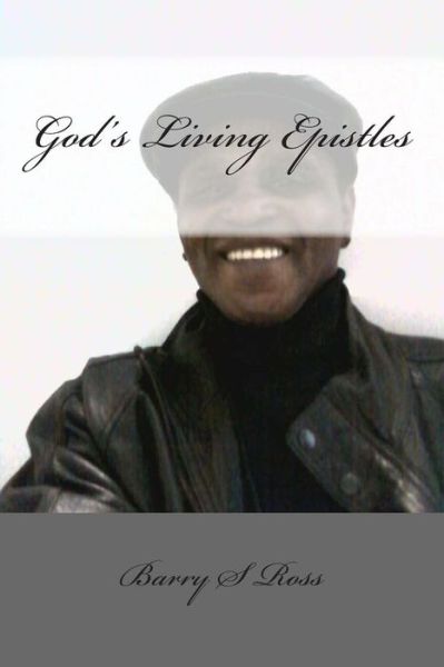 Cover for Barry Ross · God's Living Epistles: &quot;Living Letters&quot; (Paperback Book) (2012)