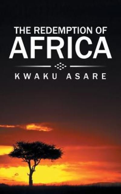 Cover for Kwaku Asare · The Redemption of Africa (Pocketbok) (2016)