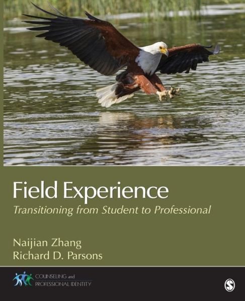 Cover for Naijian Zhang · Field Experience: Transitioning From Student to Professional - Counseling and Professional Identity (Pocketbok) (2015)
