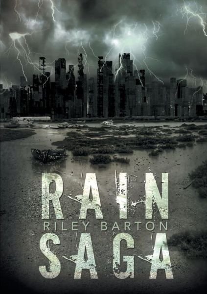 Cover for Riley Barton · Rain Saga (Taschenbuch) (2015)