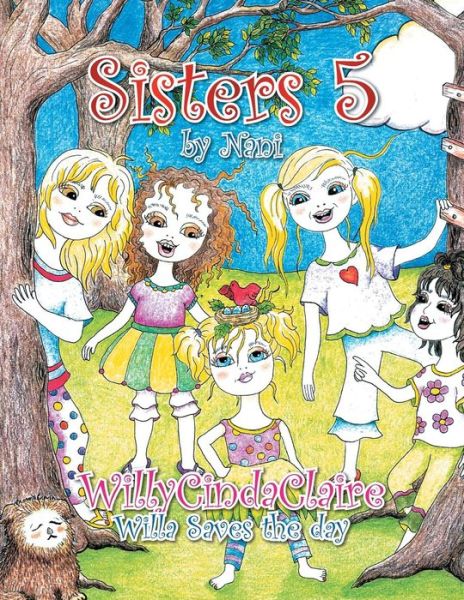 Cover for Nani · Sisters 5: Willycindaclaire (Paperback Book) (2013)